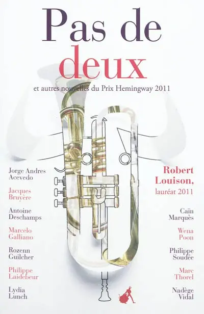 Pas de deux : et autres nouvelles du prix Hemingway 2011