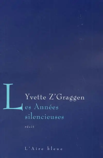 Les années silencieuses : récit