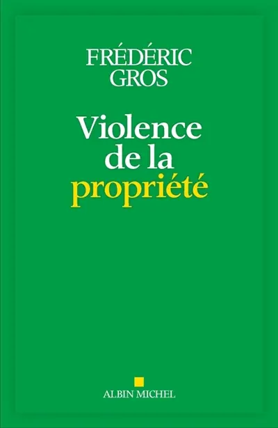 La violence de la propriété