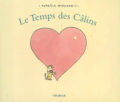 Le temps des câlins