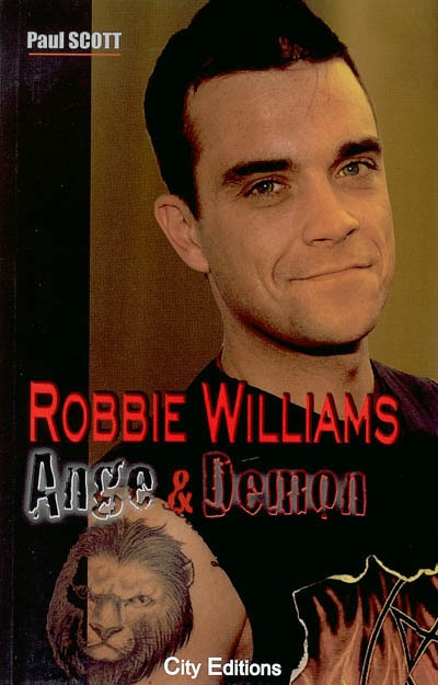 Robbie Williams : ange & démon