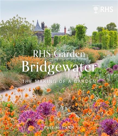 RHS Garden The Making of a...