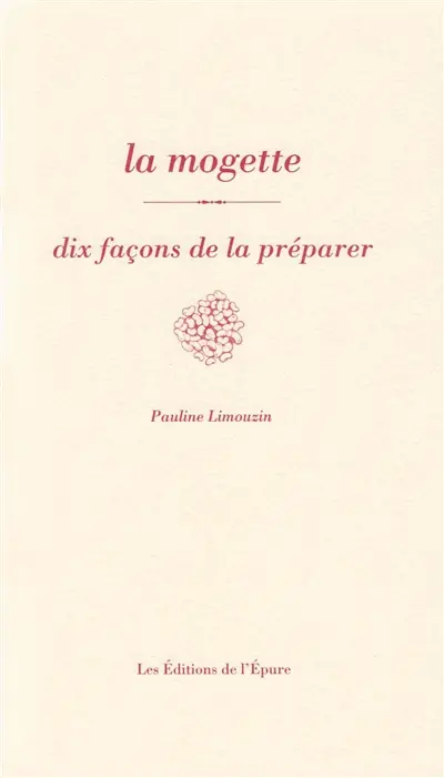 La mogette : dix façons de la préparer