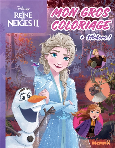 La reine des neiges II : mon gros coloriage + stickers ! : Olaf et Elsa
