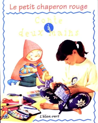 Le petit chaperon rouge : d'après un conte de Charles Perrault