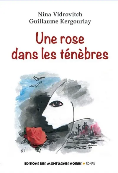 Une rose dans les ténèbres