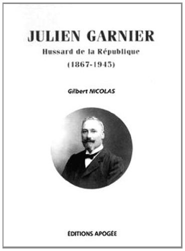 Moi, Julien Garnier, hussard de la République