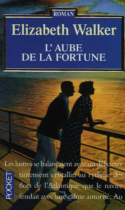 L'aube de la fortune