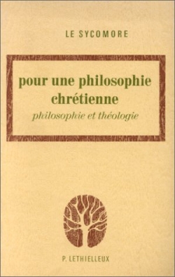 Pour une philosophie chrétienne : philosophie et théologie