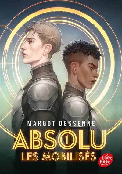 Absolu. Vol. 1. Les mobilisés