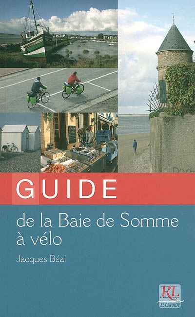 Guide de la baie de Somme à vélo