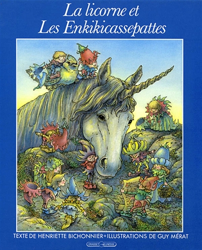 La licorne et Les Enkikicassepattes