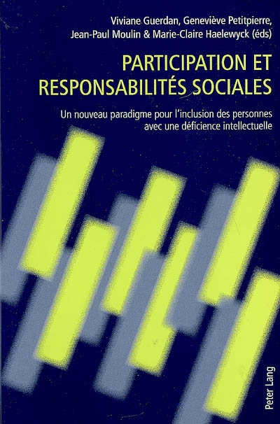 Participation et responsabilités sociales : un nouveau paradigme pour l'inclusion des personnes avec une déficience intellectuelle