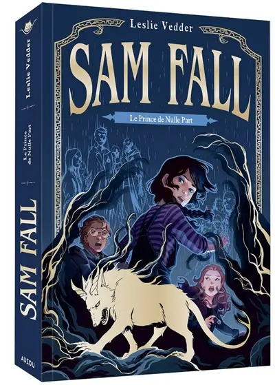 Sam Fall. Vol. 2. Le prince du Nulle Part