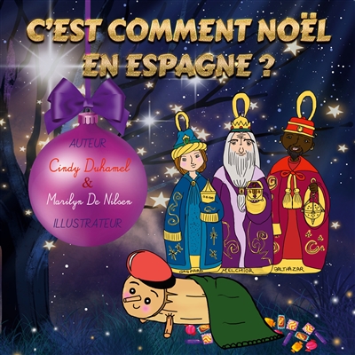 C'est comment Noël, en Espagne ? : conte éducatif et divertissant