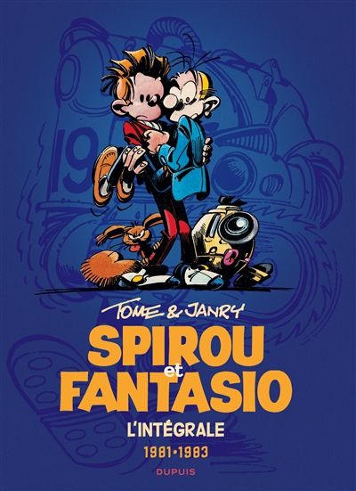 Spirou et Fantasio : l'intégrale. Vol. 13. 1981-1983