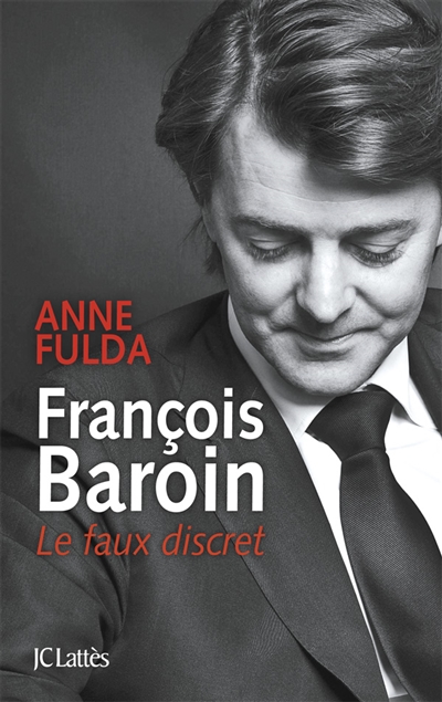 François Baroin : le faux discret