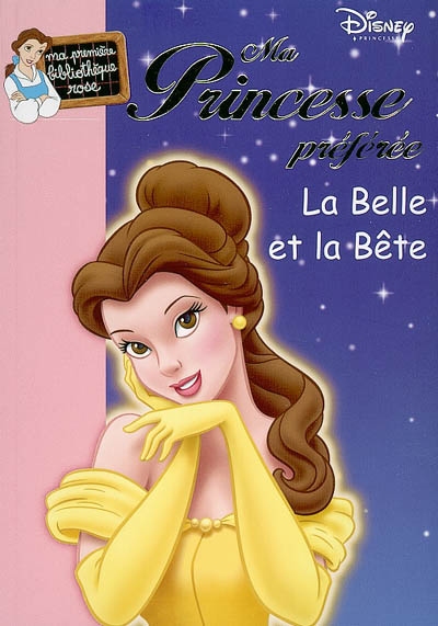 Ma princesse préférée la belle et la bête