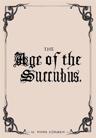The age of the succubus