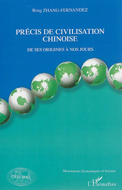 Précis de civilisation chinoise : de ses origines à nos jours