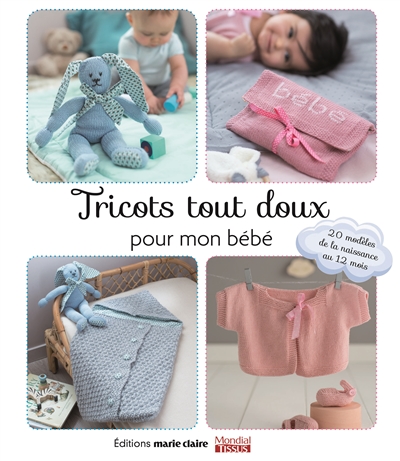 Tricots tout doux pour mon...