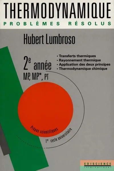 Thermodynamique : problèmes résolus. Vol. 2. 2e année MP, MP*, PT : programme 1996