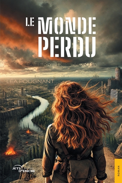Le Monde perdu : Tome 1 : La terre des morts