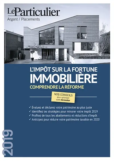 L'impôt sur la fortune immobilière 2019 : adoptez les bonnes stratégies