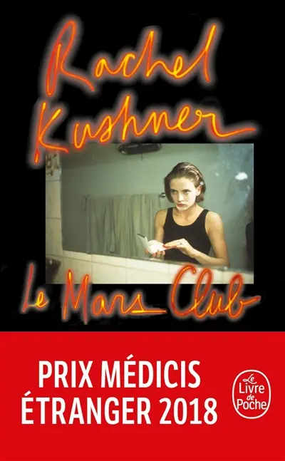 Le Mars Club, Rachel Kushner