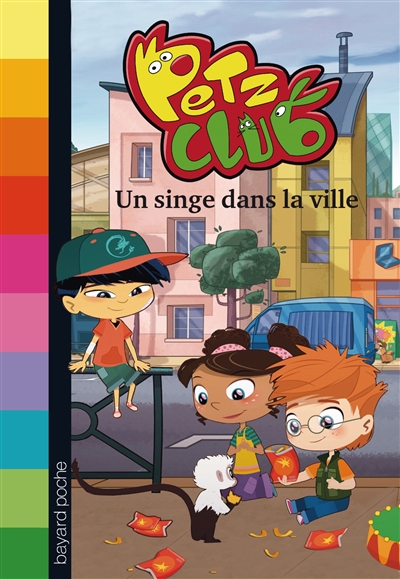 Petz club Tome 2 : Un singe dans la ville