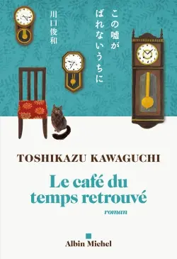 Le café du temps retrouvé
