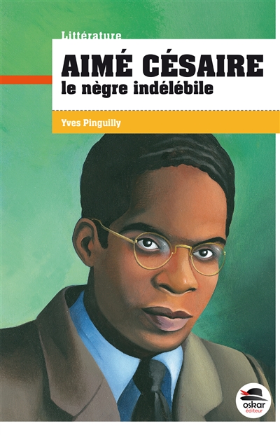 Aimé Césaire : le Nègre indélébile