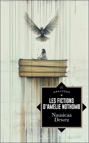 Les Fictions d’Amélie Nothomb