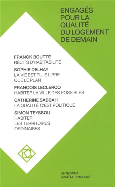 Engagés pour la qualité du logement de demain