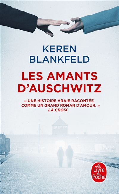 Les amants d'Auschwitz :...
