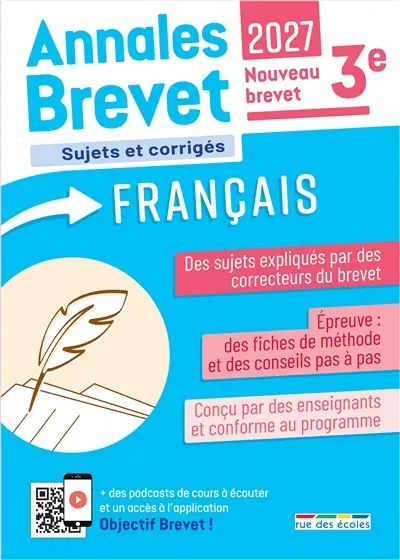 Annales brevet français 3e : sujets et corrigés : nouveau brevet, 2027