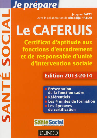 Le Caferuis : certificat d'aptitude aux fonctions d'encadrement et de responsable d'unité d'intervention sociale