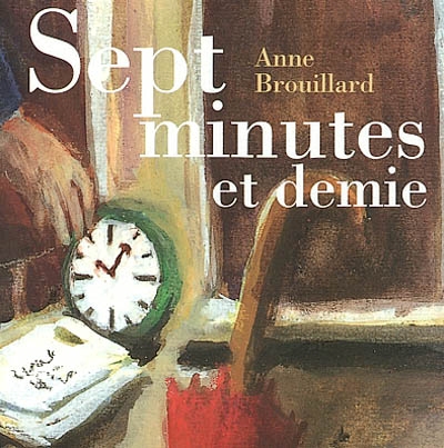 Sept minutes et demie