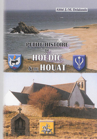 Petite histoire de Hoëdic &...