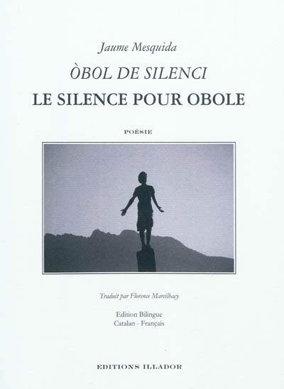 Le silence pour obole. Obol de silenci