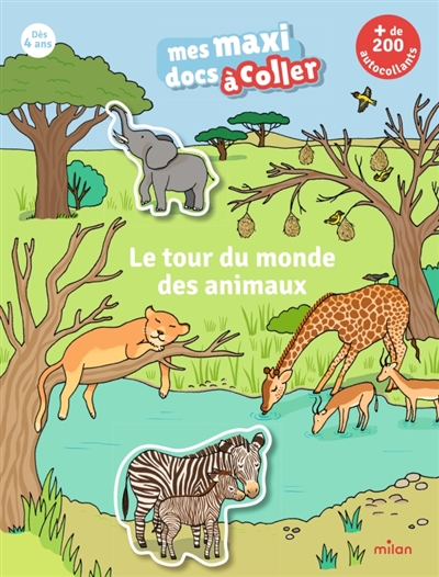 Le Tour du monde des animaux : "Mes maxi docs à coller"
