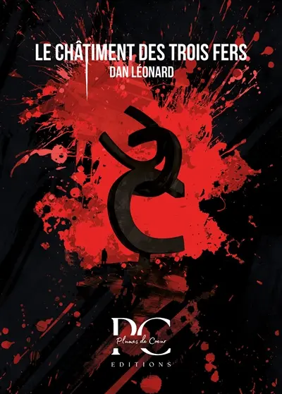 Le châtiment des Trois Fers