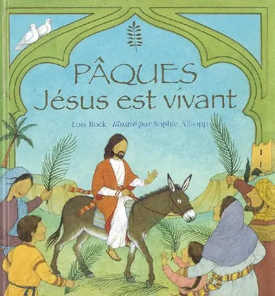 Pâques : Jésus est vivant