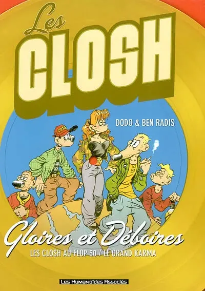 Les Closh : gloires et déboires