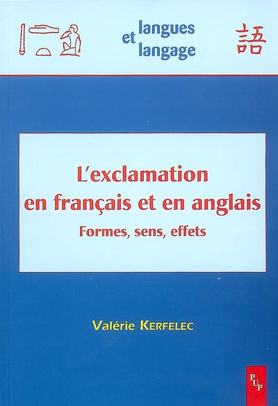 L'exclamation en français et en anglais : formes, sens, effets