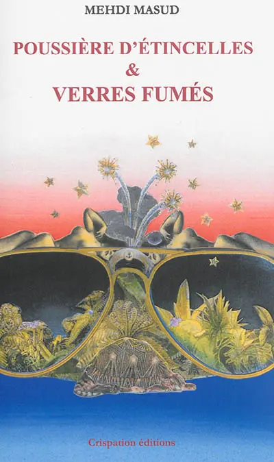 Poussière d'étincelles & verres fumés