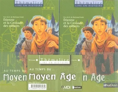 Au temps du Moyen Age, CE2-CM1
