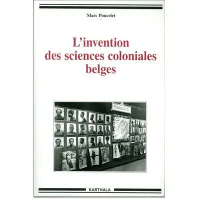 L'invention des sciences coloniales belges