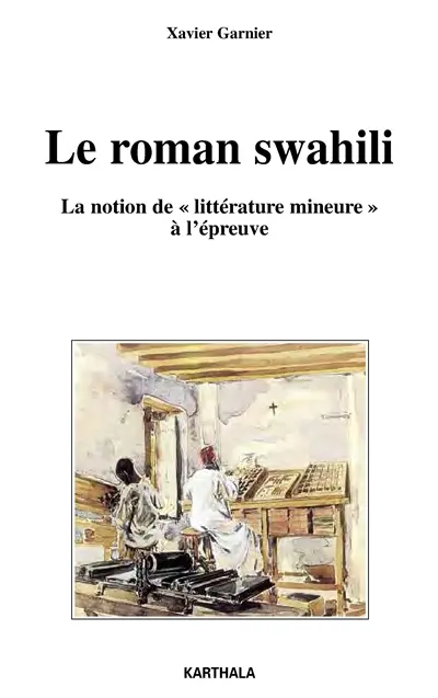 Le roman swahili : la notion de littérature mineure à l'épreuve