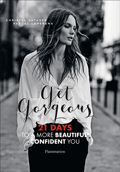 Get gorgeous : 21 days to a more beautiful confident you